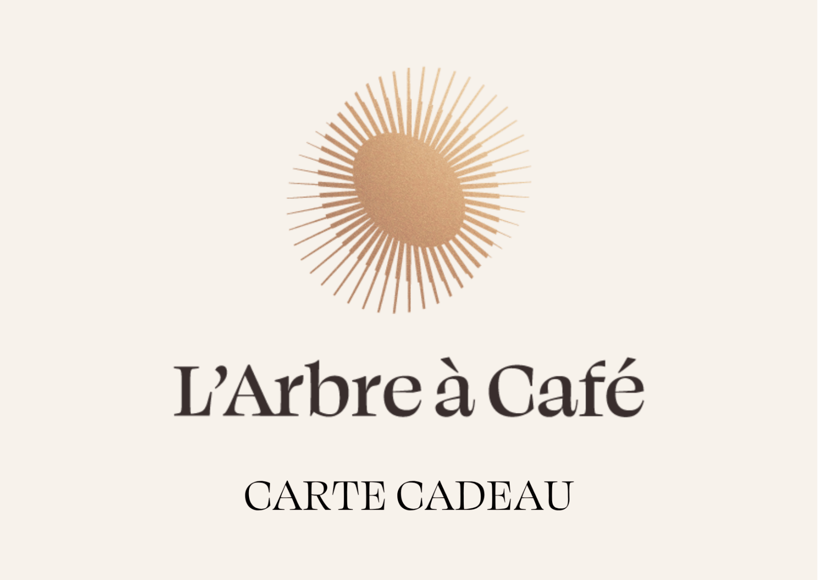 Carte Cadeau L'Arbre à Café - Gift Cards - L'Arbre à Café